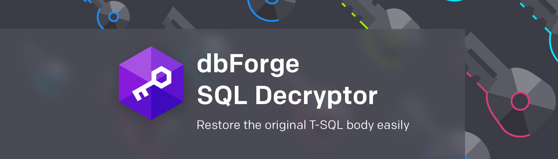 dbForge SQL Decrypter Download Free